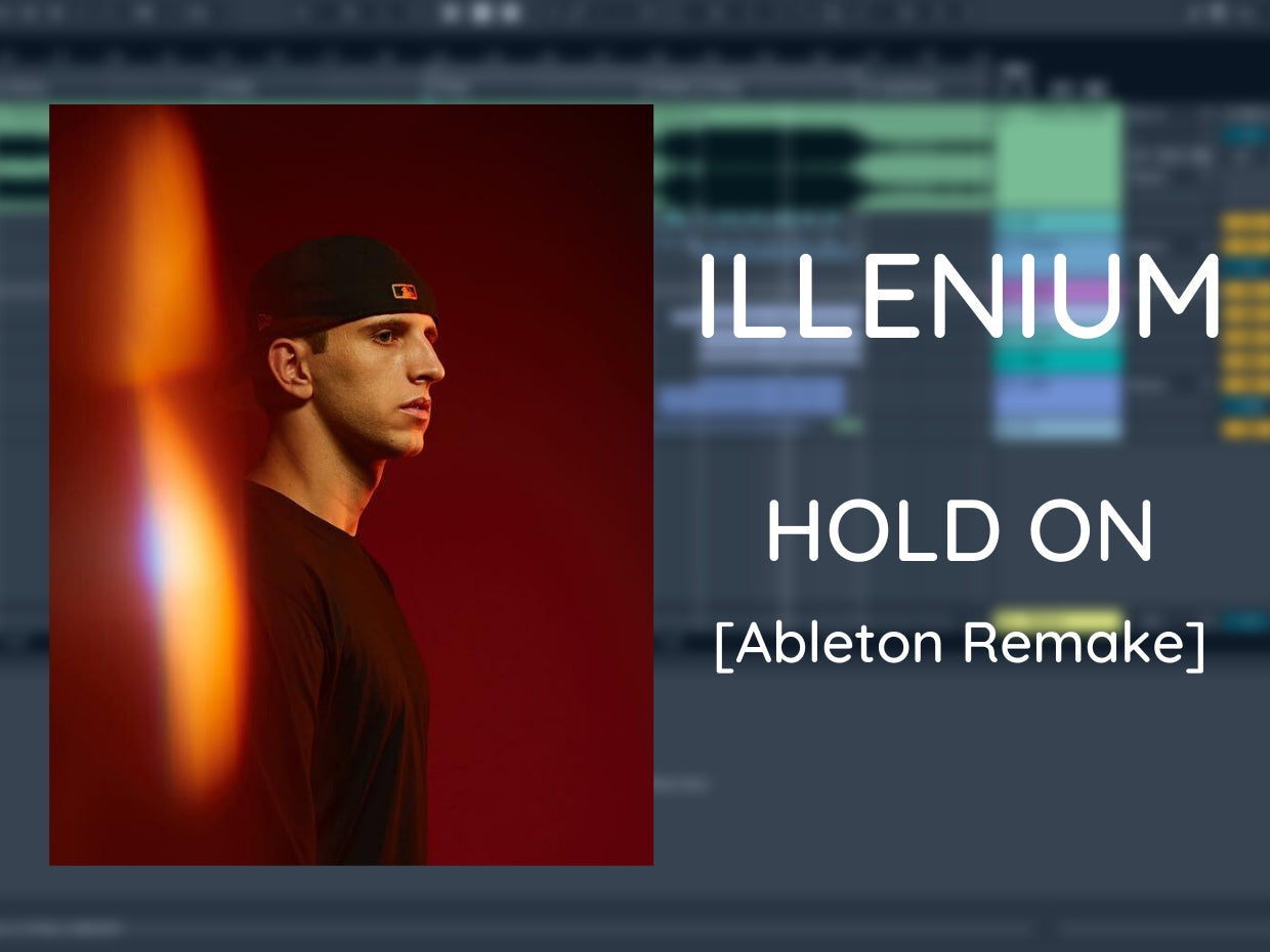 Illenium - Hold On (Ableton Project File)
