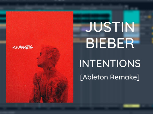 Justin Bieber - Intentions (Ableton Project File)