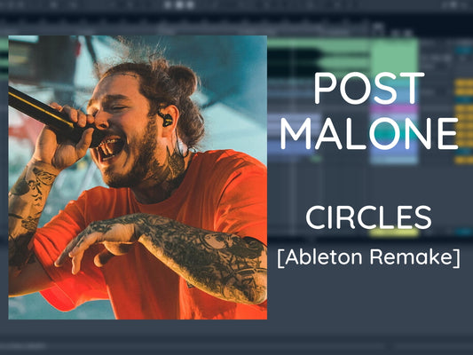 Post malone - Circles (Ableton Project File)