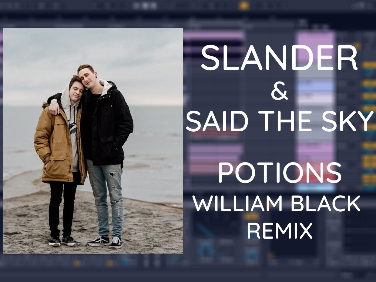 Said the sky - Potions William Black Remix (Ableton Project File)