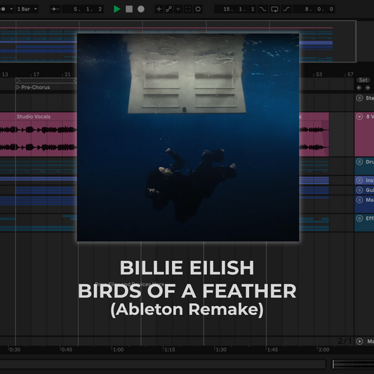 Billie Eilish - Birds of a Feather (Ableton Project File)
