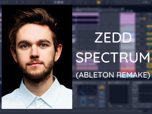 Zedd - Spectrum (Ableton Project File)